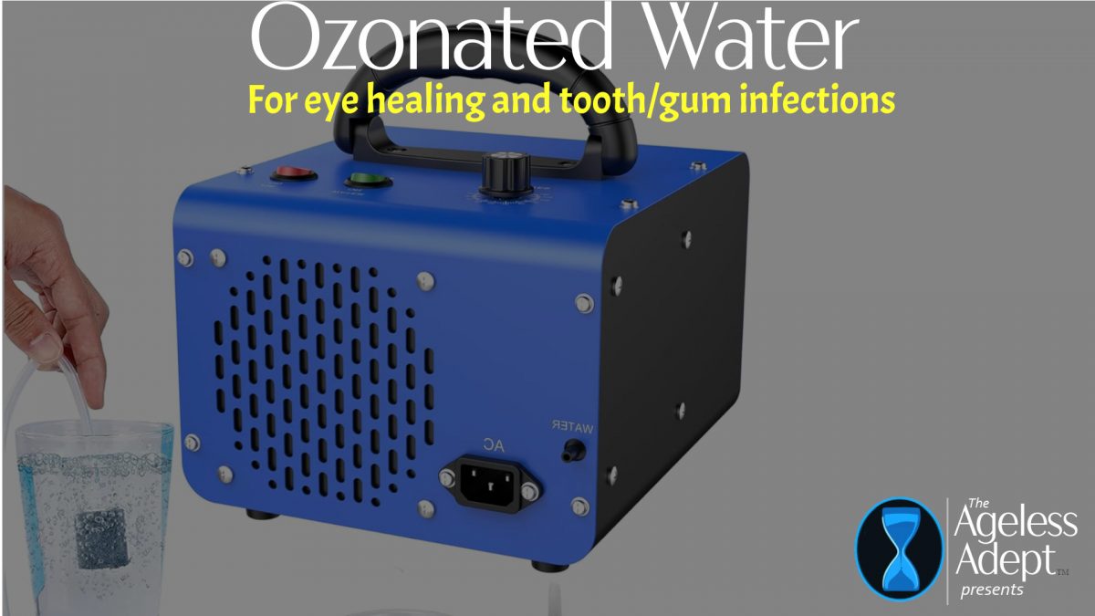 Ozonated Water for Eye Healing & Tooth Infection