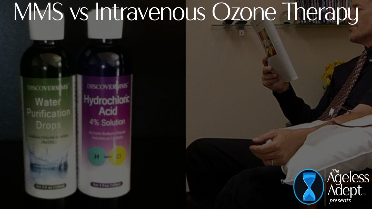 MMS vs Intravenous Ozone Therapy