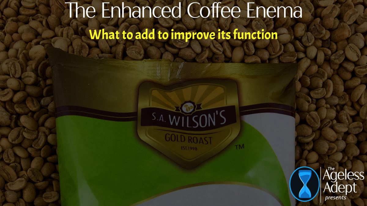 The Enhanced Coffee Enema