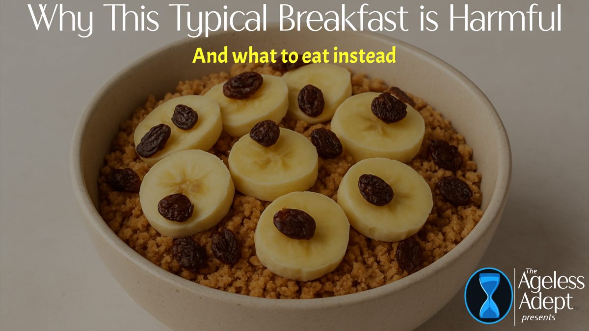 Why This Typical American Breakfast is Dangerous…and What to Eat Instead