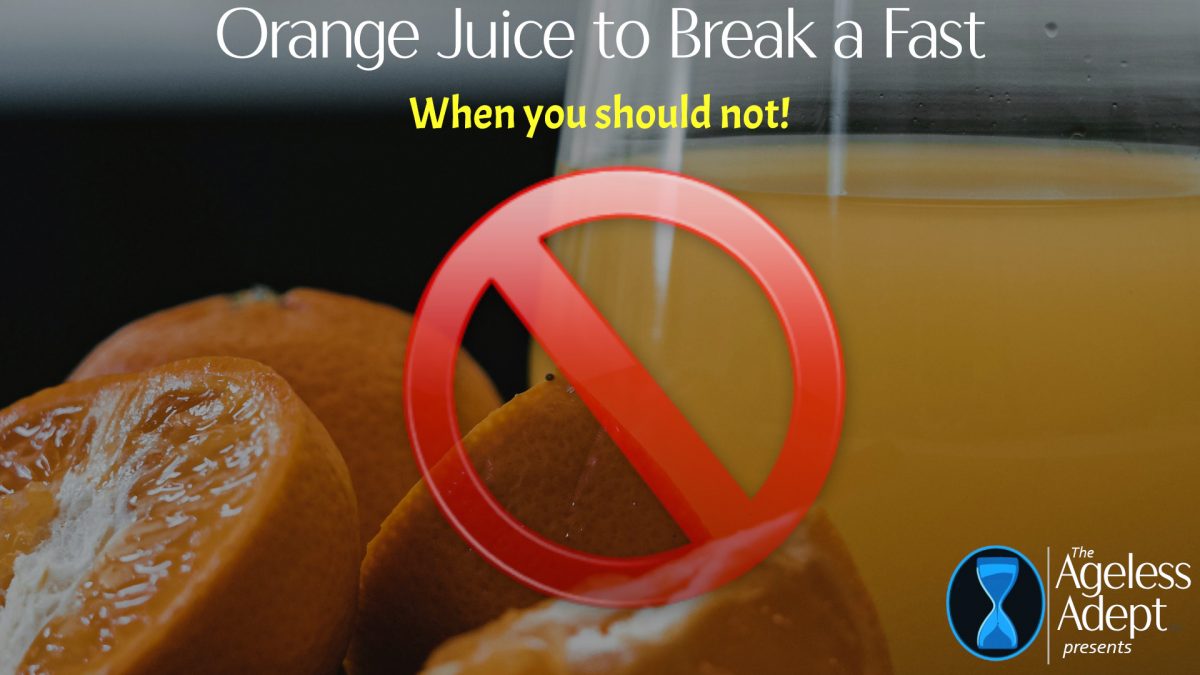 When Drinking Orange Juice to Break a Fast Might Be Bad For You