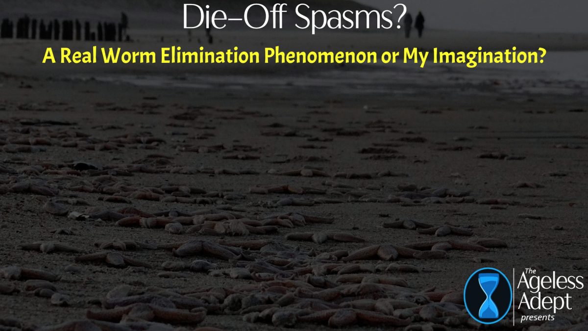 Are These the Die-Off Spasms of Worm Elimination?