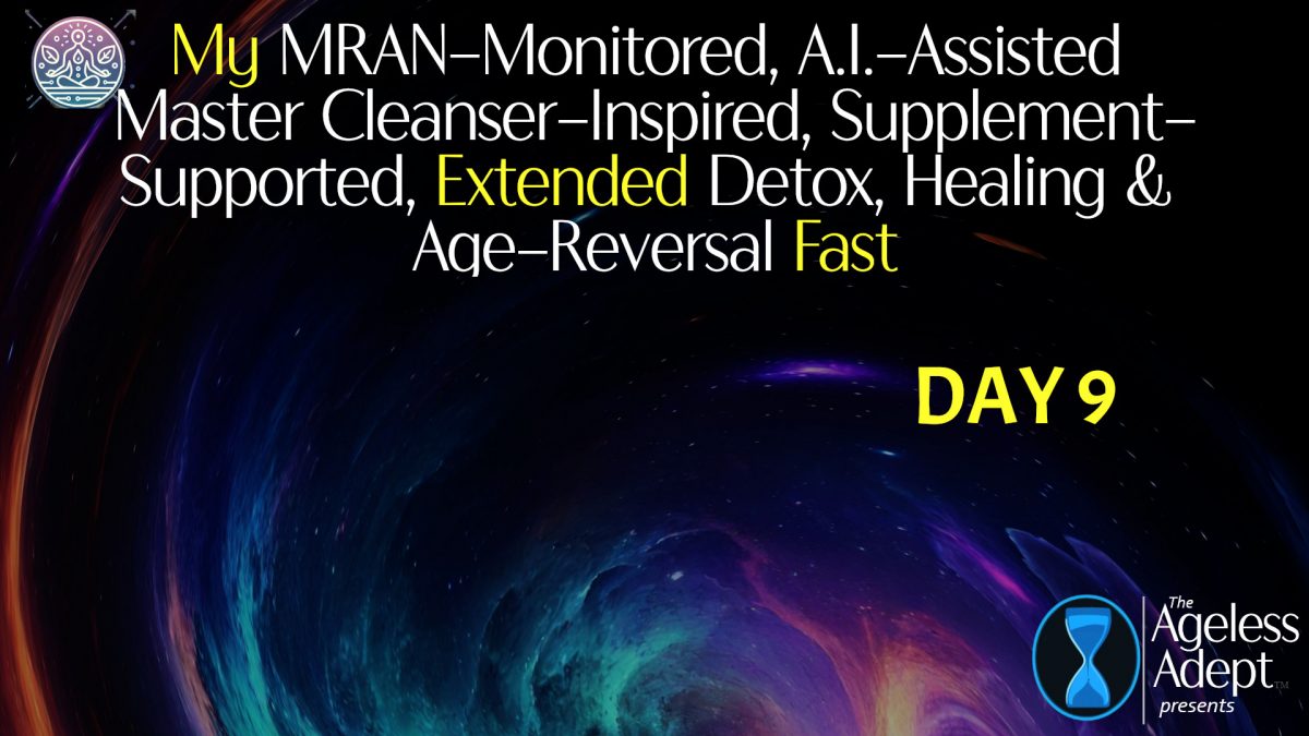 Operation Reboot—DAY 9 (My A.I.-Assisted Fast!)