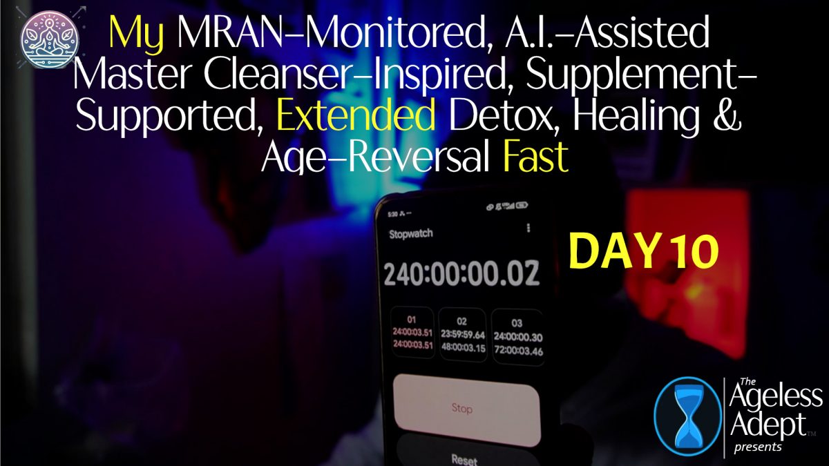 Operation Reboot—Day 10 (My A.I.-Assisted Fast!)